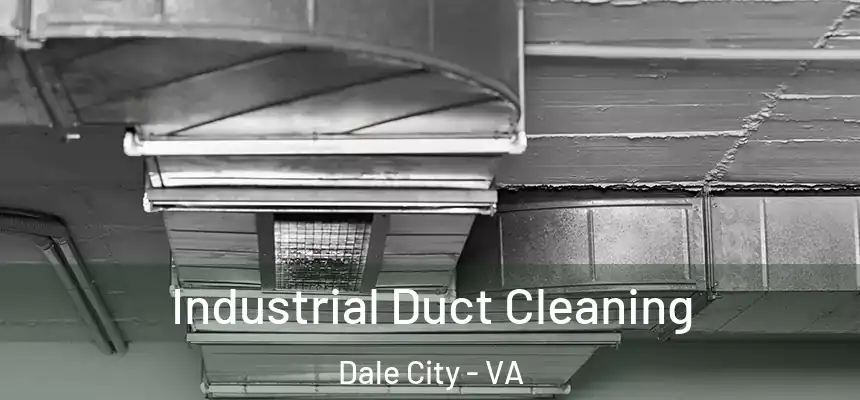 Industrial Duct Cleaning Dale City - VA
