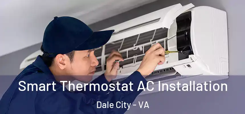 Smart Thermostat AC Installation Dale City - VA